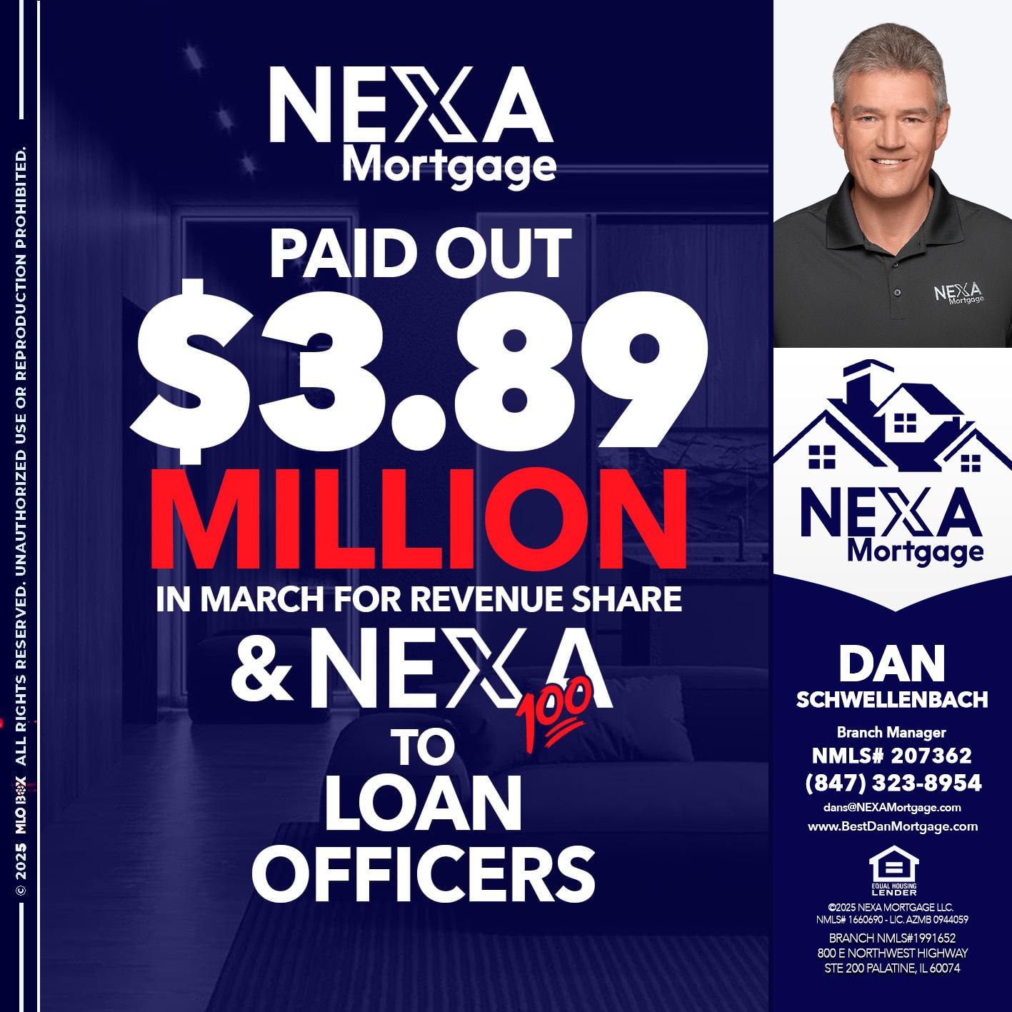 NEXA PAID OUT - Dan Schwellenbach -Mortgage Loan Originator