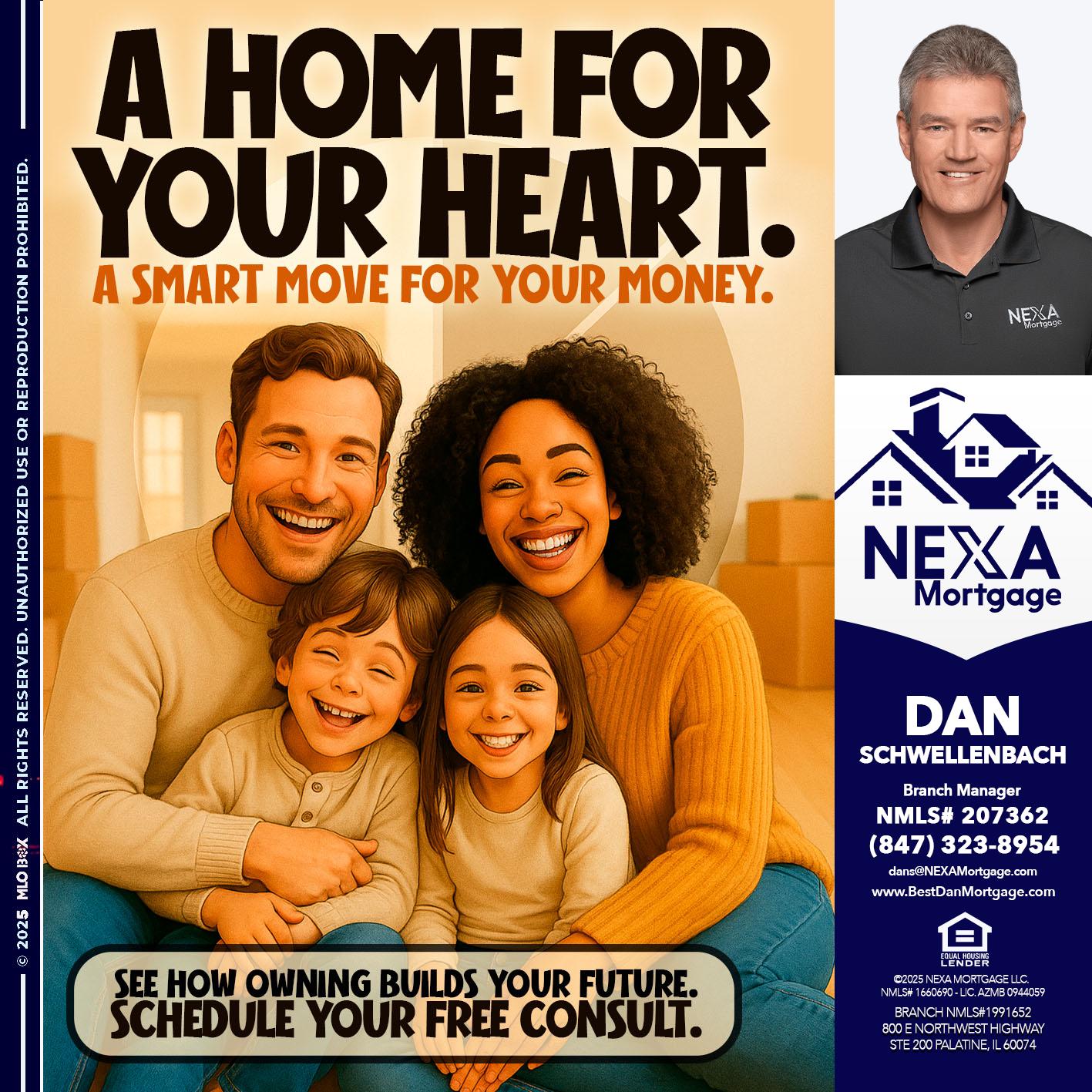 A HOME FOR - Dan Schwellenbach -Mortgage Loan Originator