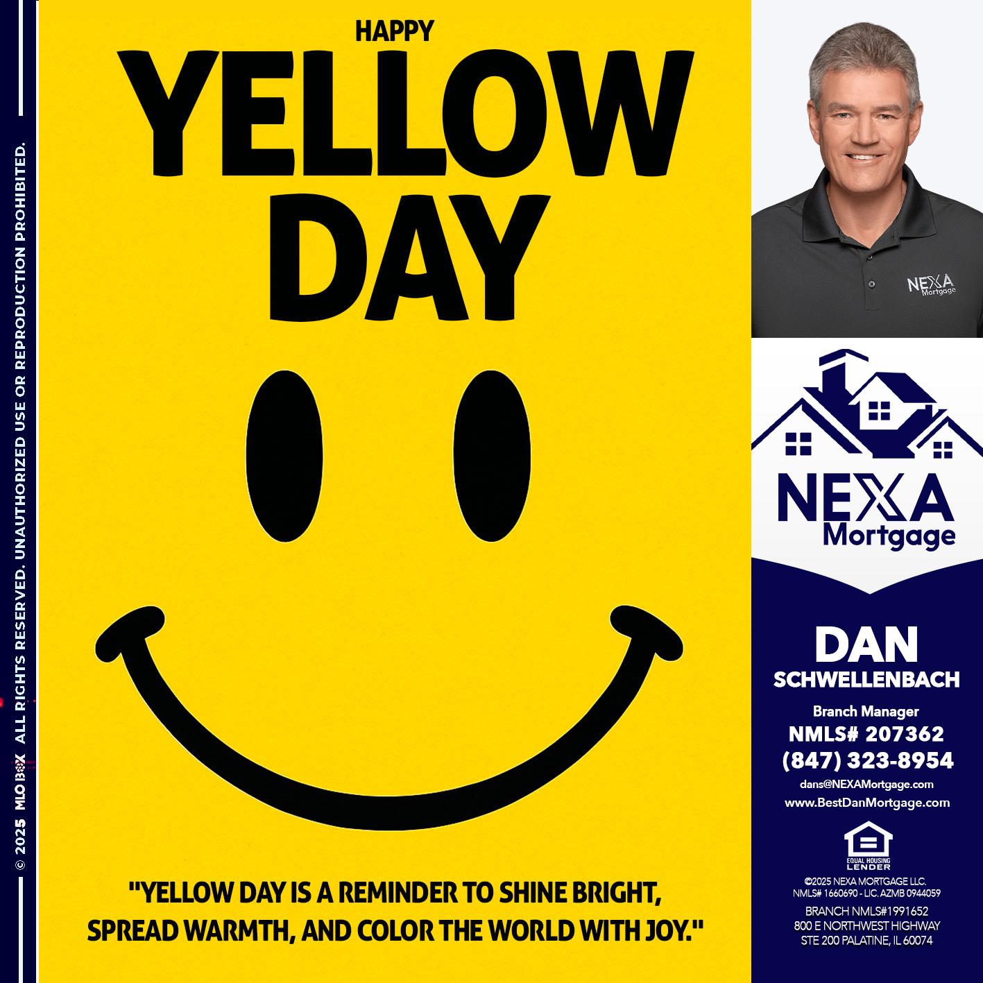 YELLOW DAY - Dan Schwellenbach -Mortgage Loan Originator