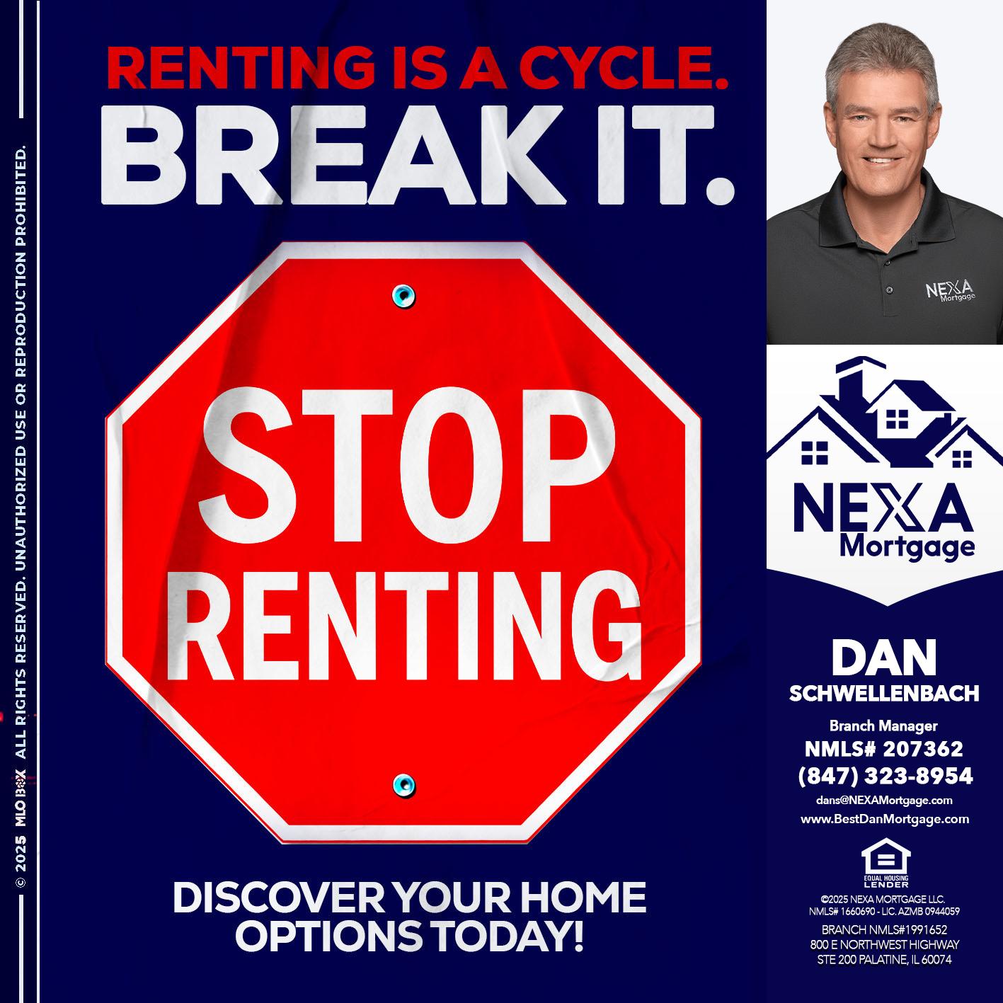 STOP RENTING - Dan Schwellenbach -Mortgage Loan Originator