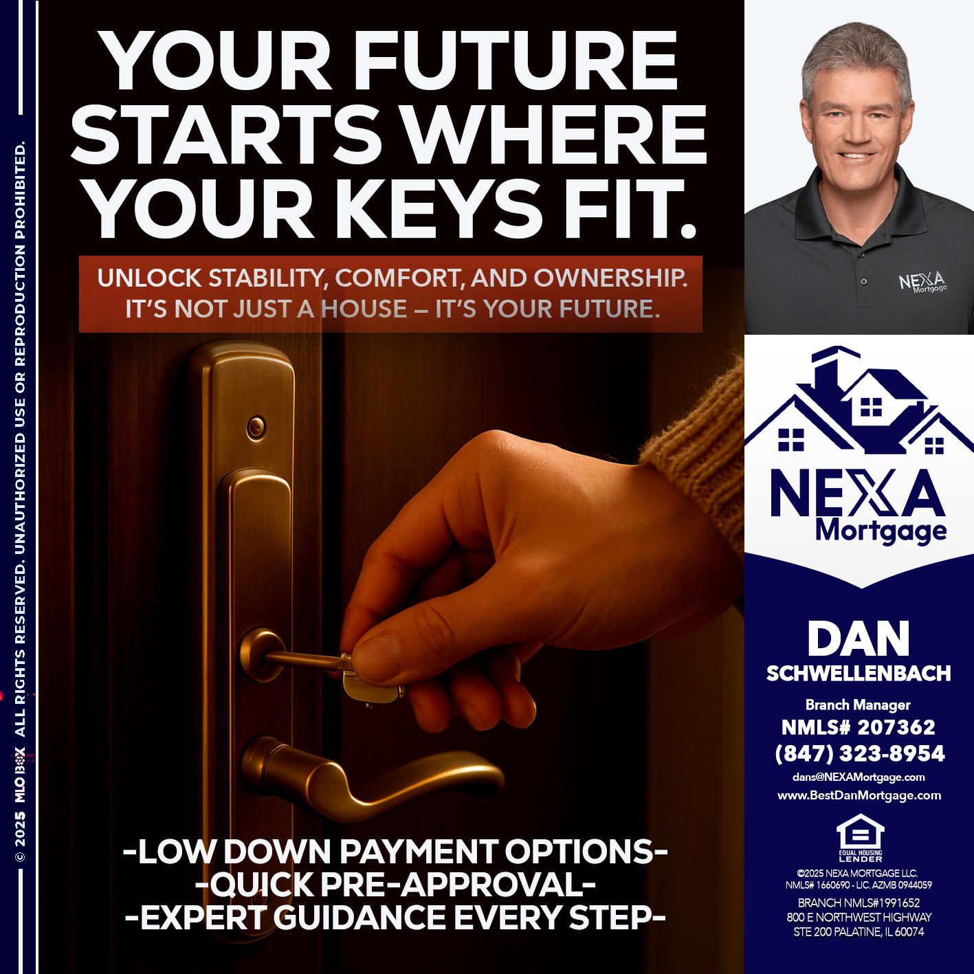 YOUR FUTURE - Dan Schwellenbach -Mortgage Loan Originator