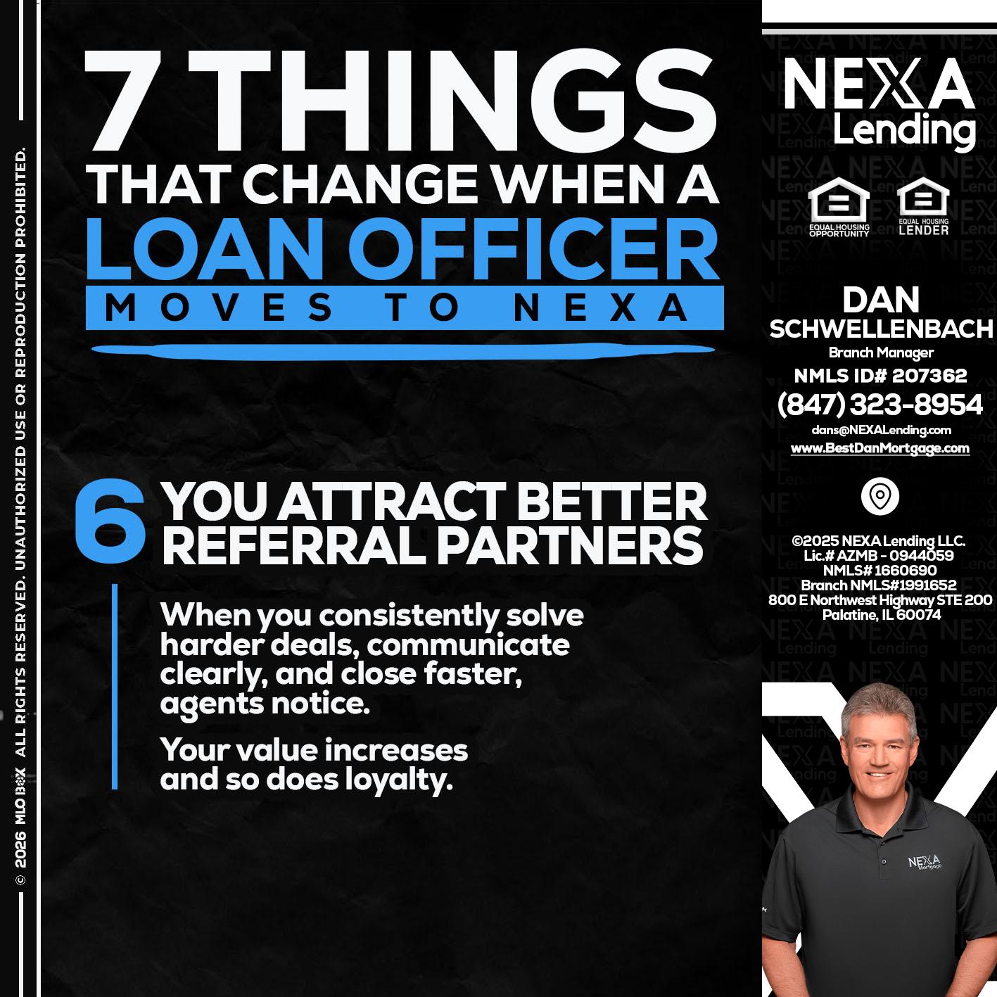 7 THINGS (6) - Dan Schwellenbach -Mortgage Loan Originator
