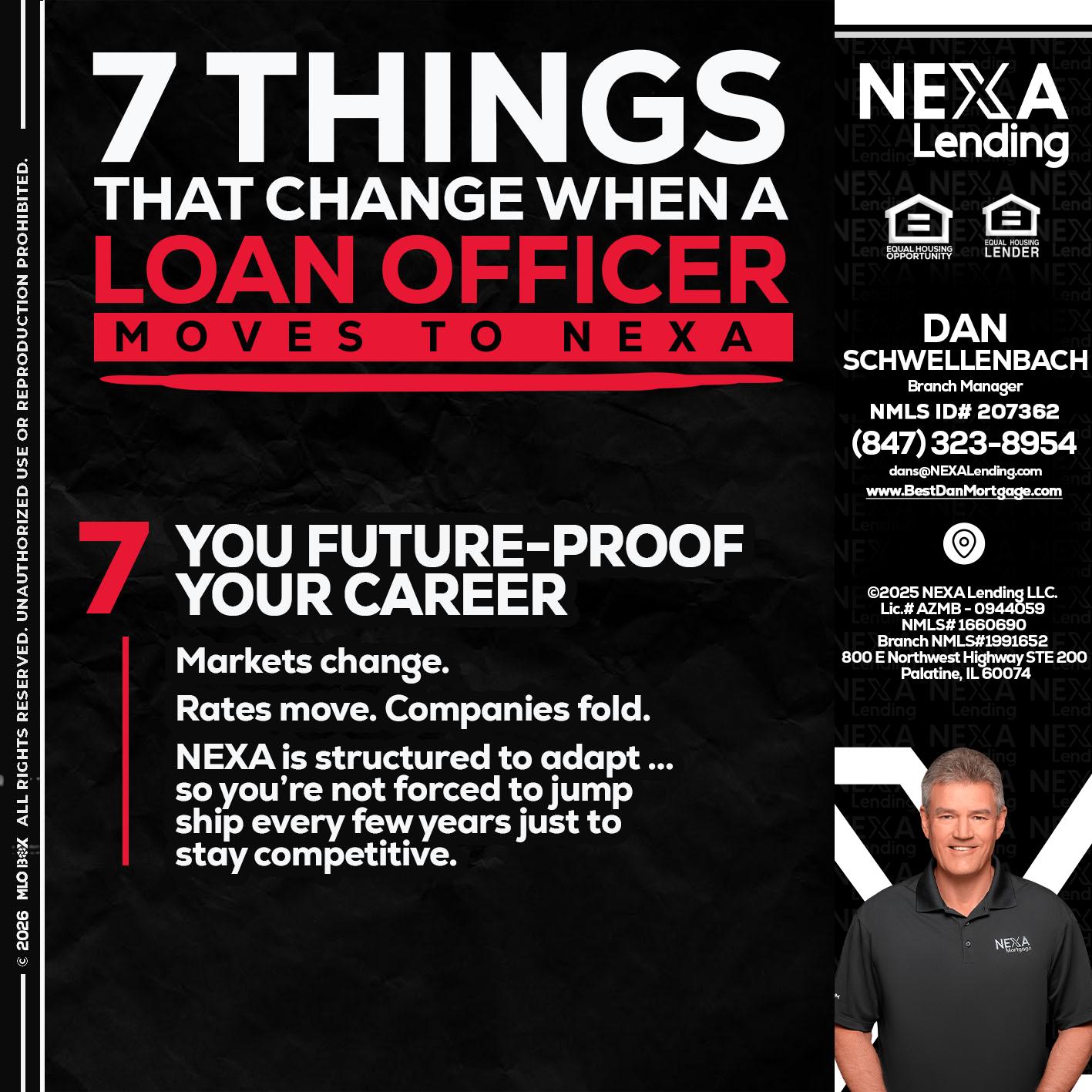 7 THINGS (7) - Dan Schwellenbach -Mortgage Loan Originator