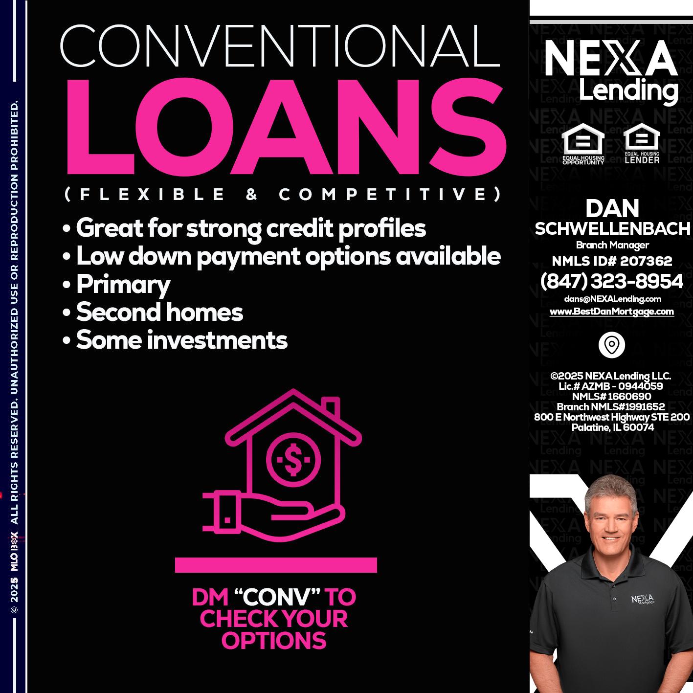 CONVENTIONAL LOANS - Dan Schwellenbach -Mortgage Loan Originator