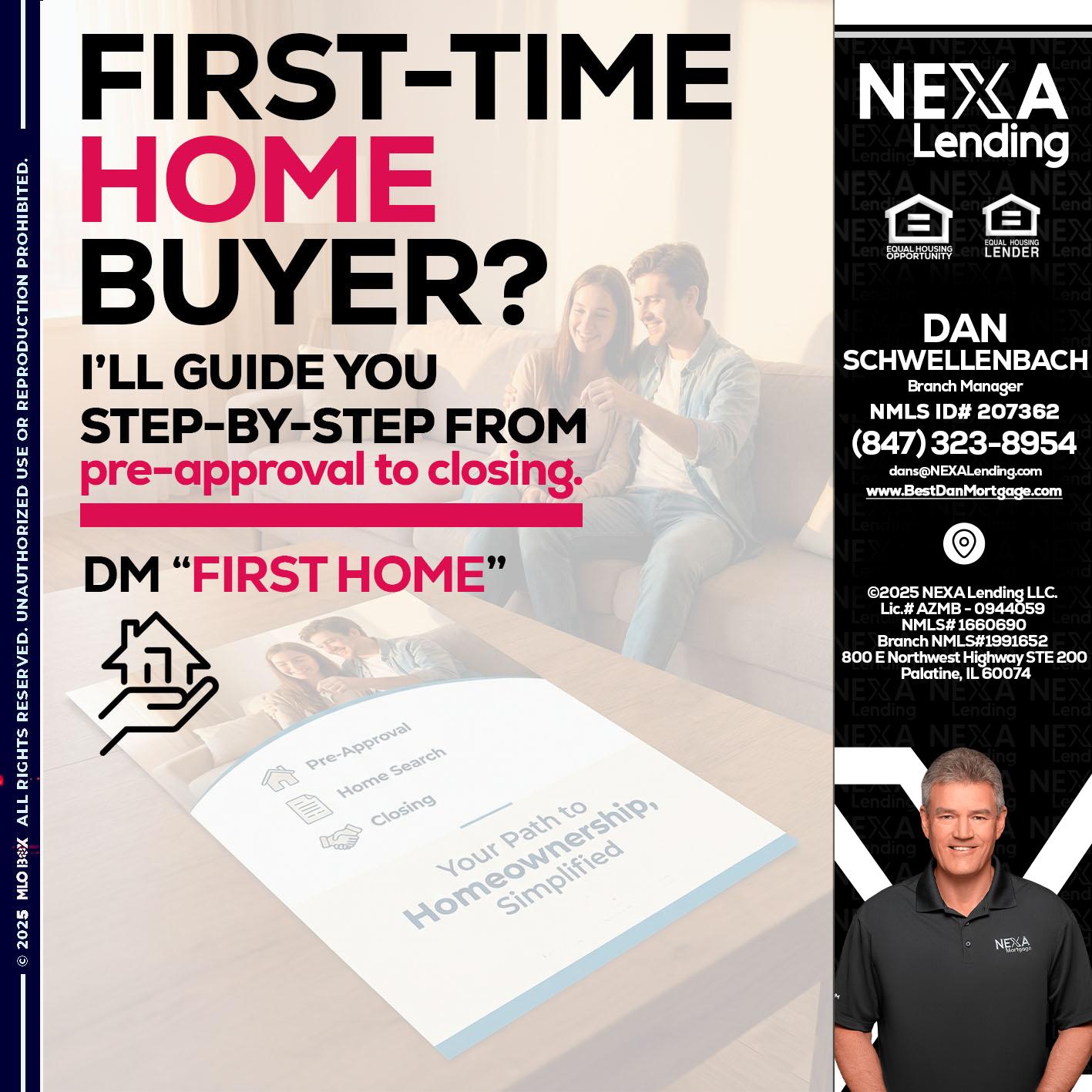 first time home buyer - Dan Schwellenbach -Mortgage Loan Originator
