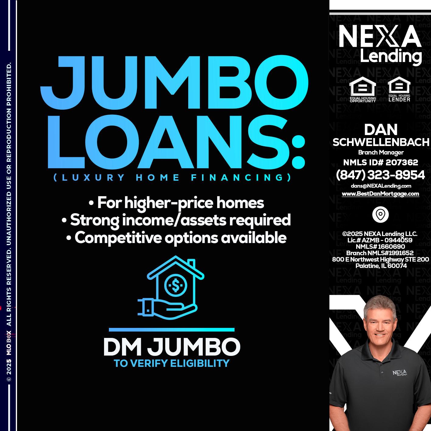 JUMBO LOANS - Dan Schwellenbach -Mortgage Loan Originator