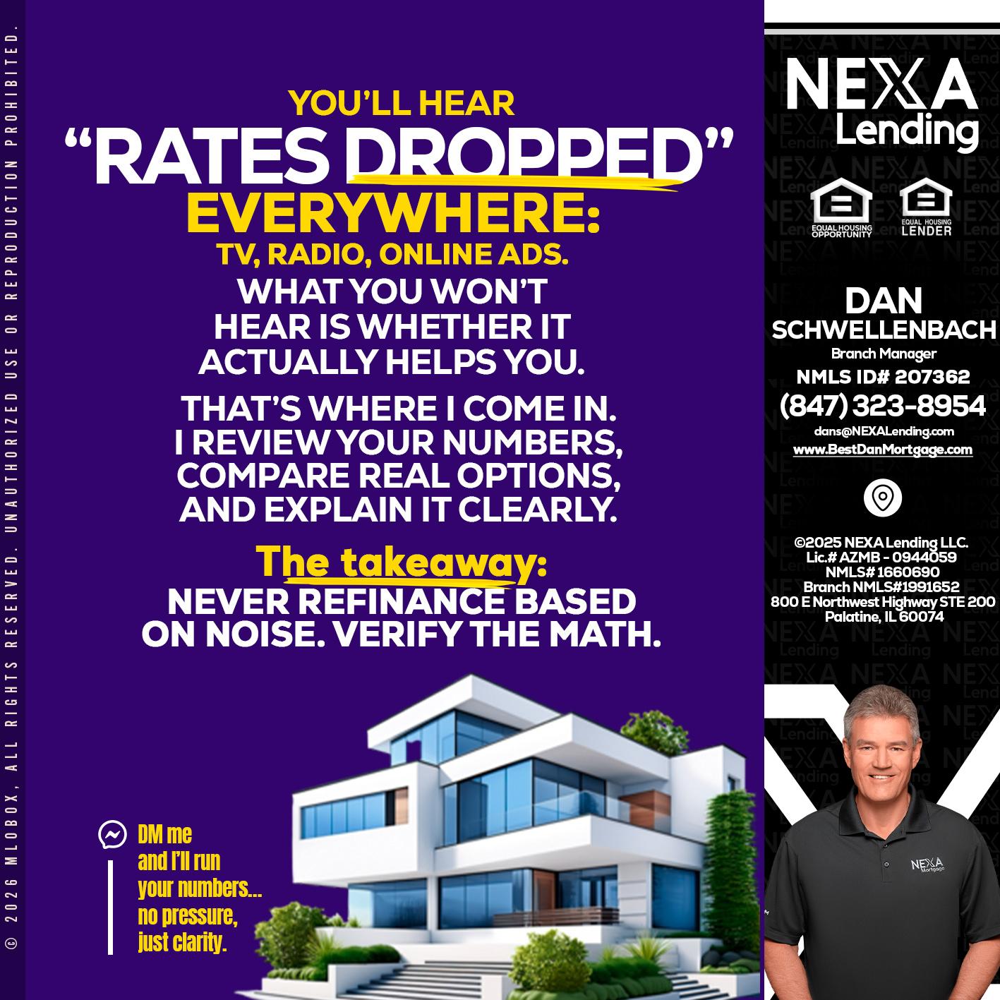 RATES DOPPED - Dan Schwellenbach -Mortgage Loan Originator