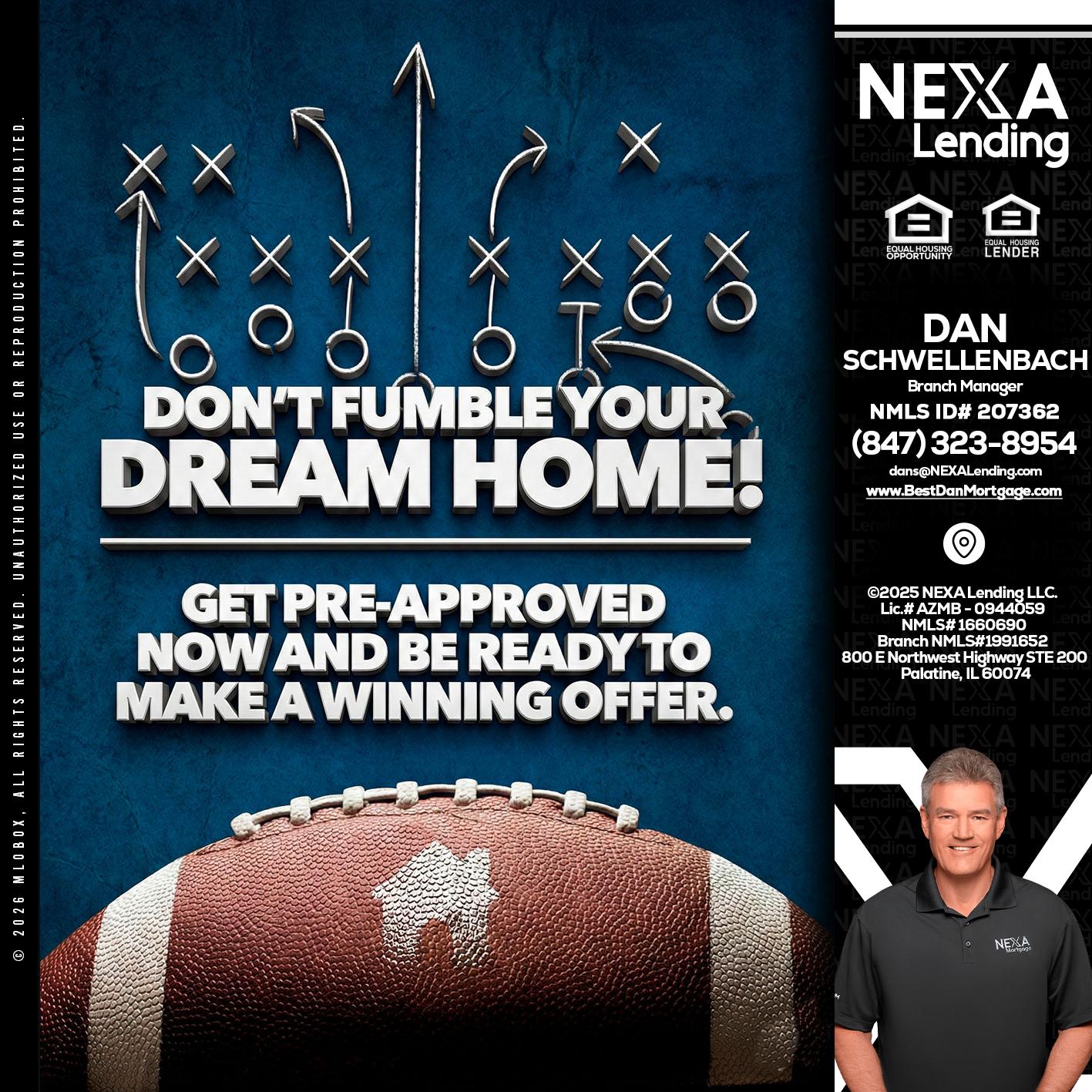 dont fumble - Dan Schwellenbach -Mortgage Loan Originator