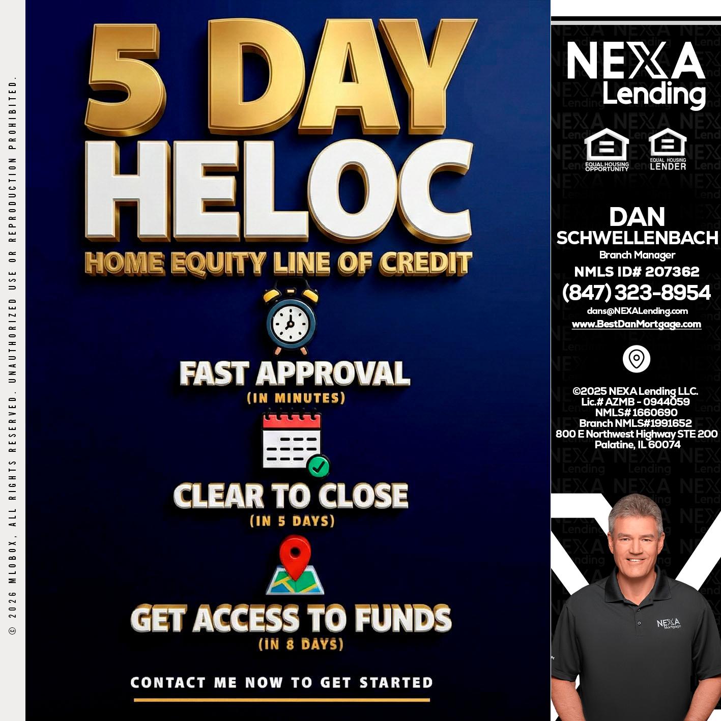 5 day hello - Dan Schwellenbach -Mortgage Loan Originator