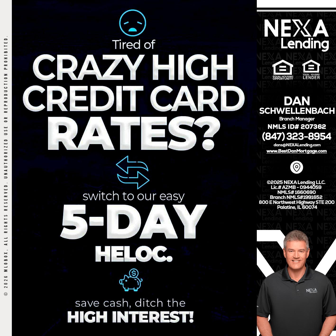 CRAZY HIGH - Dan Schwellenbach -Mortgage Loan Originator