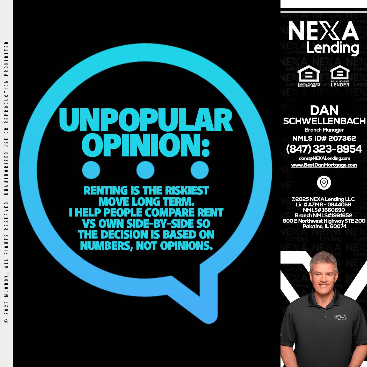 unpopular opinion - Dan Schwellenbach -Mortgage Loan Originator