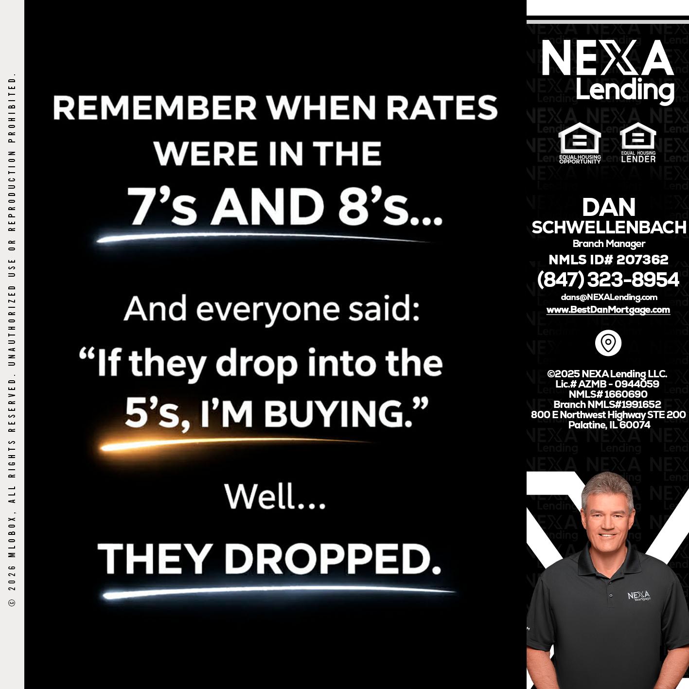 REMEMBER WHEN - Dan Schwellenbach -Mortgage Loan Originator