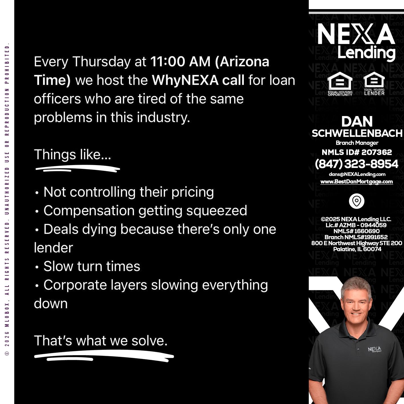 WHY NEXA - Dan Schwellenbach -Mortgage Loan Originator