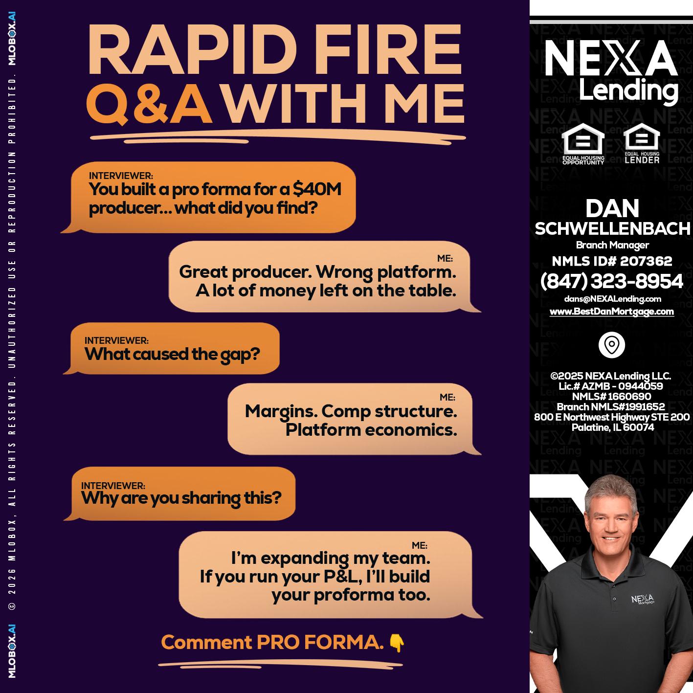 RAPID FIRE - Dan Schwellenbach -Mortgage Loan Originator