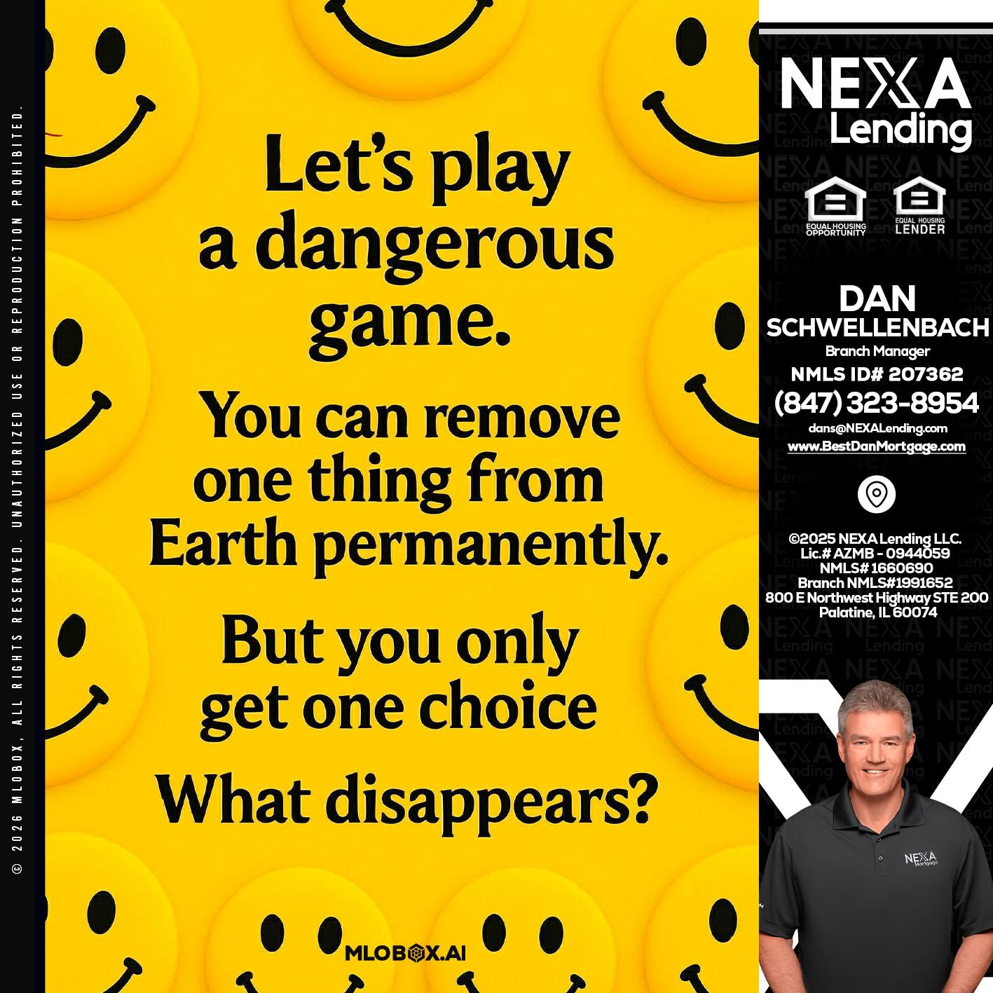 LETS PLAY - Dan Schwellenbach -Mortgage Loan Originator