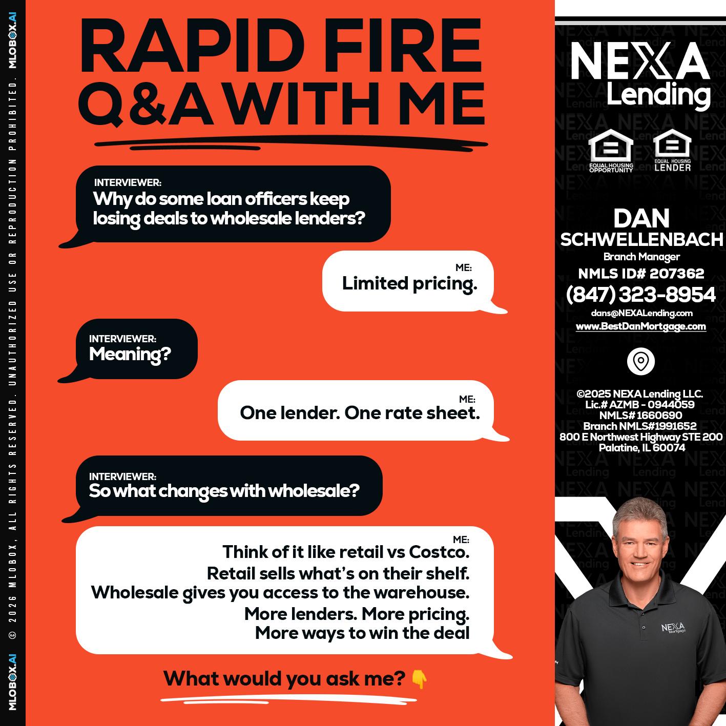 Q&A - Dan Schwellenbach -Mortgage Loan Originator