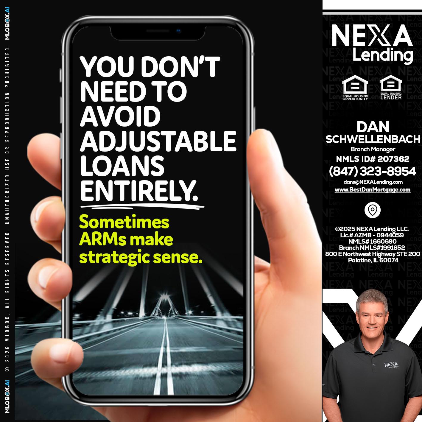 YOU DONT NEED - Dan Schwellenbach -Mortgage Loan Originator