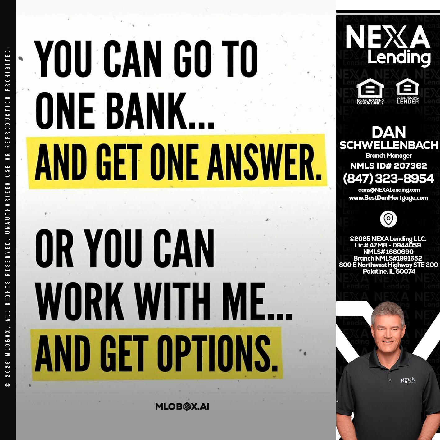 YOU CAN GO TO - Dan Schwellenbach -Mortgage Loan Originator