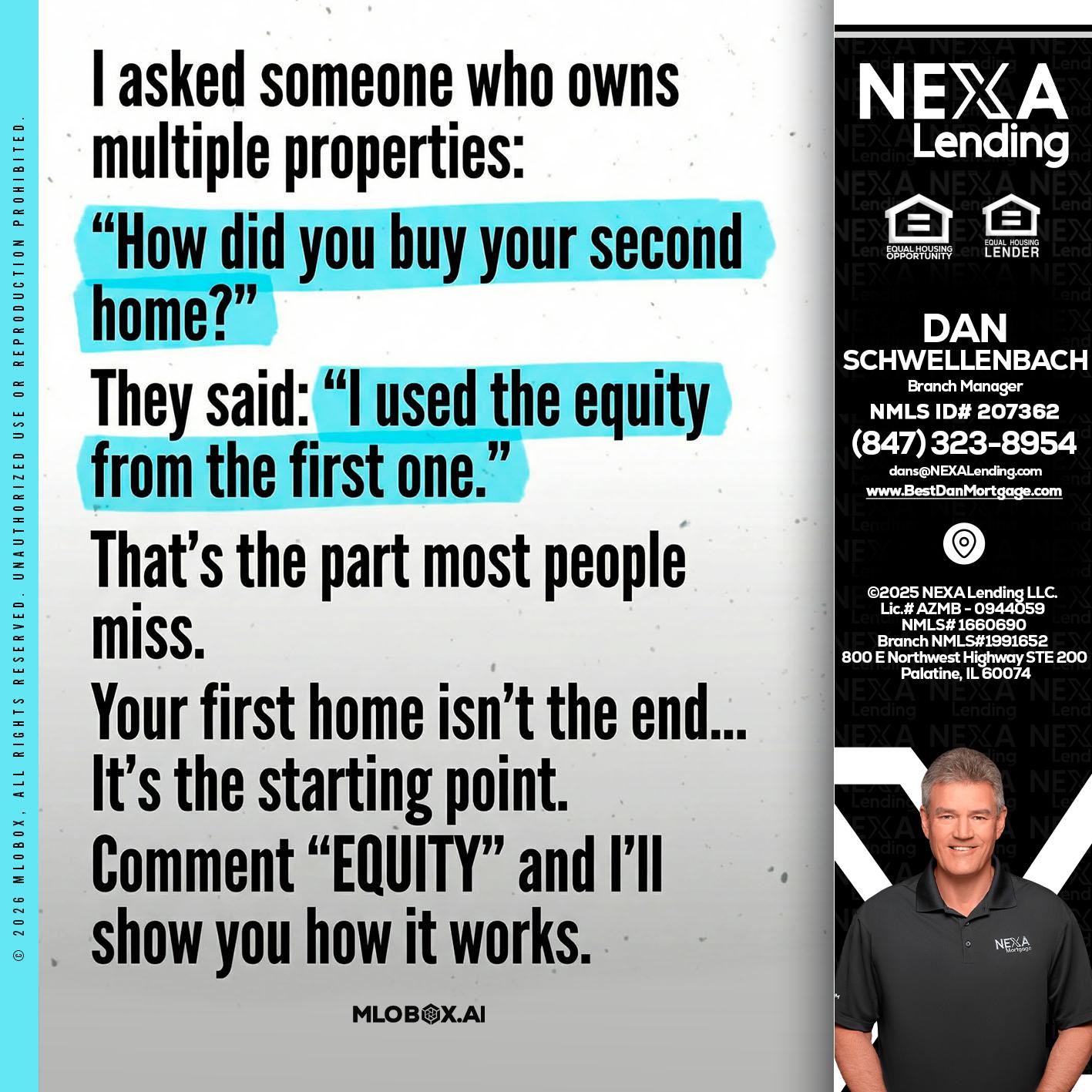 I asked someone - Dan Schwellenbach -Mortgage Loan Originator