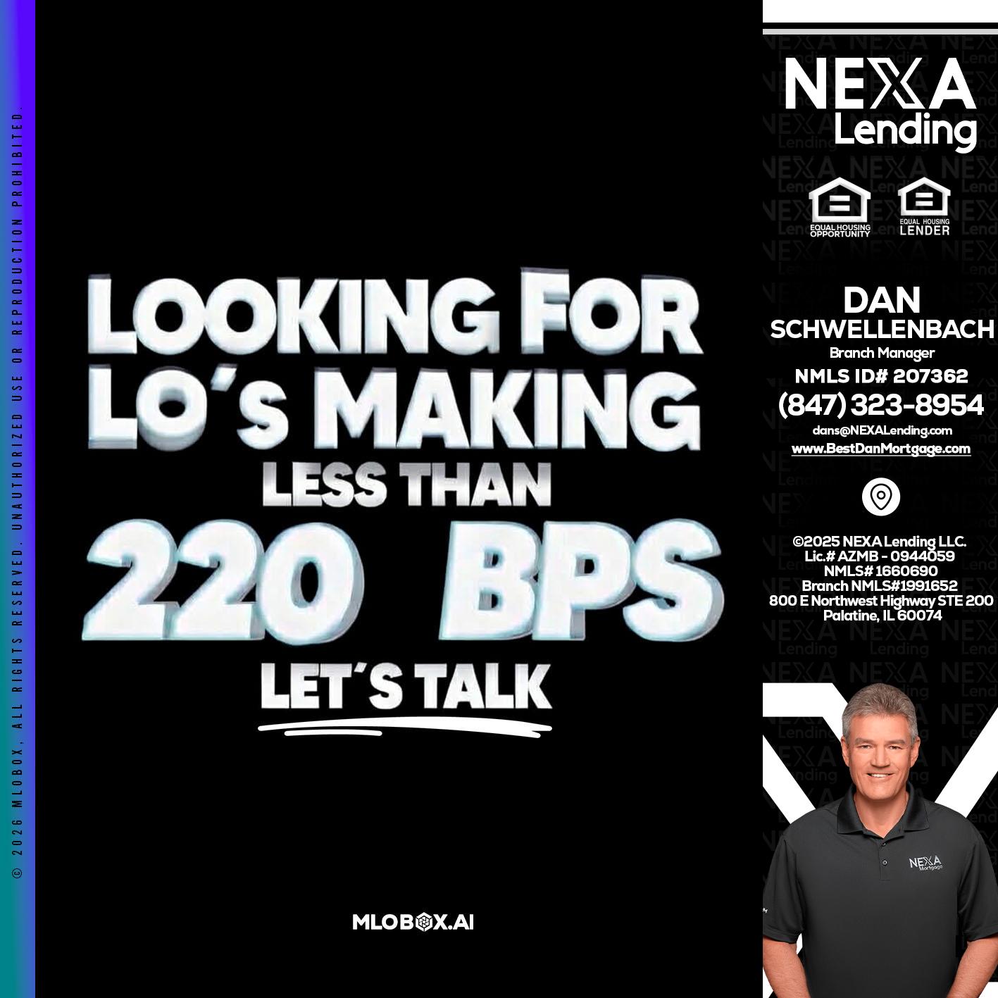 LOOKING FOR - Dan Schwellenbach -Mortgage Loan Originator