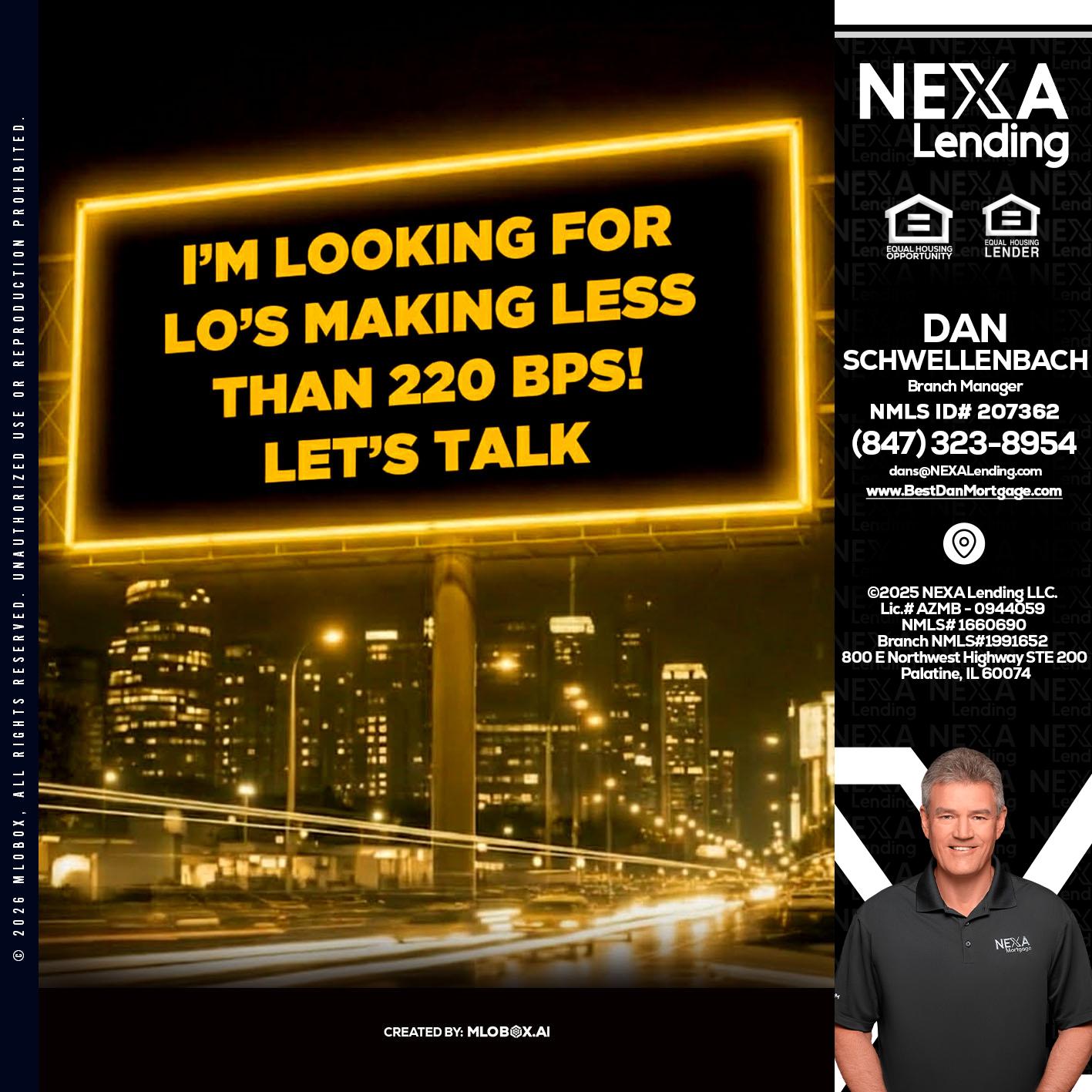 Looking for MLOs - Dan Schwellenbach -Mortgage Loan Originator