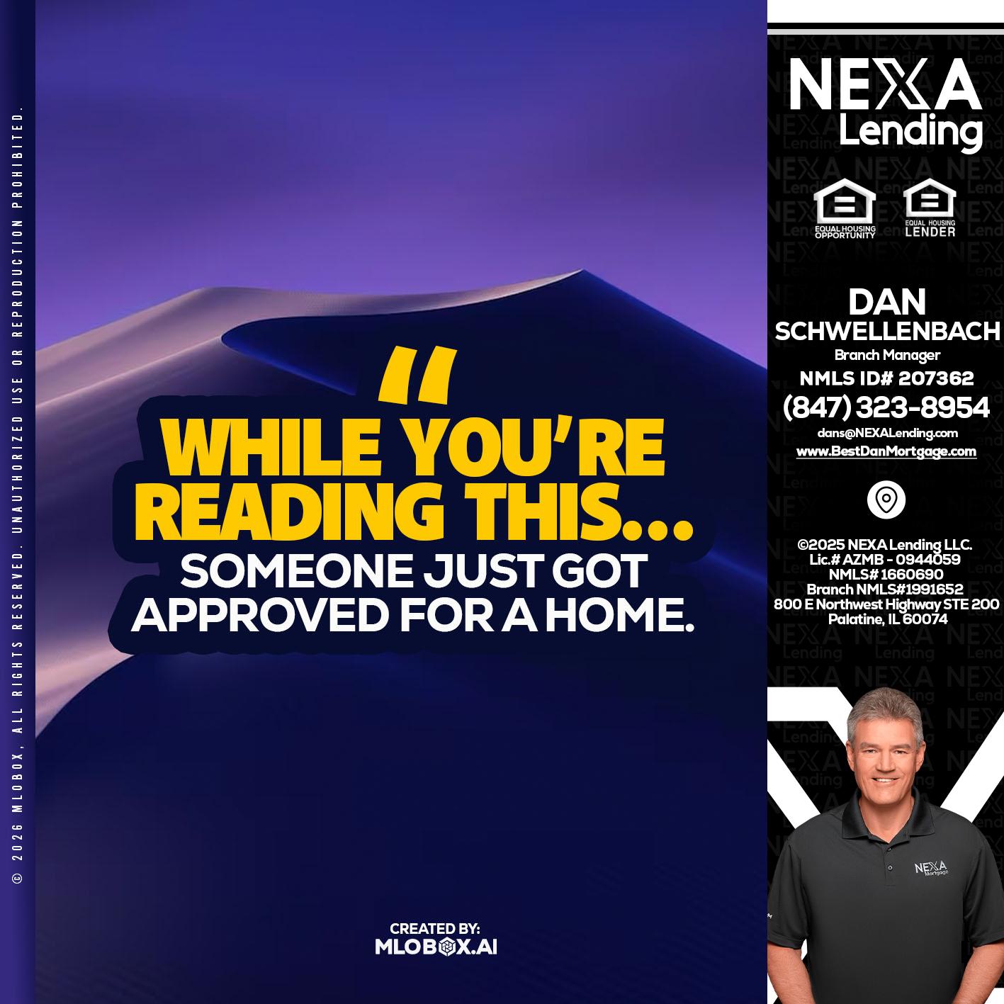 WHILE YOU - Dan Schwellenbach -Mortgage Loan Originator