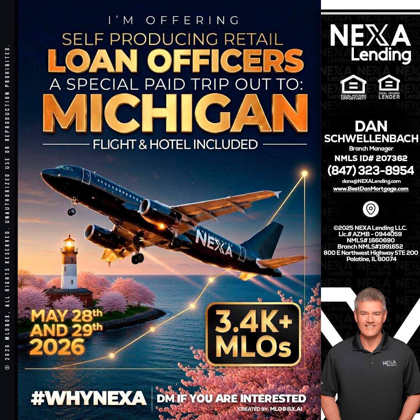 MICHIGAN TRIP - Dan Schwellenbach -Mortgage Loan Originator