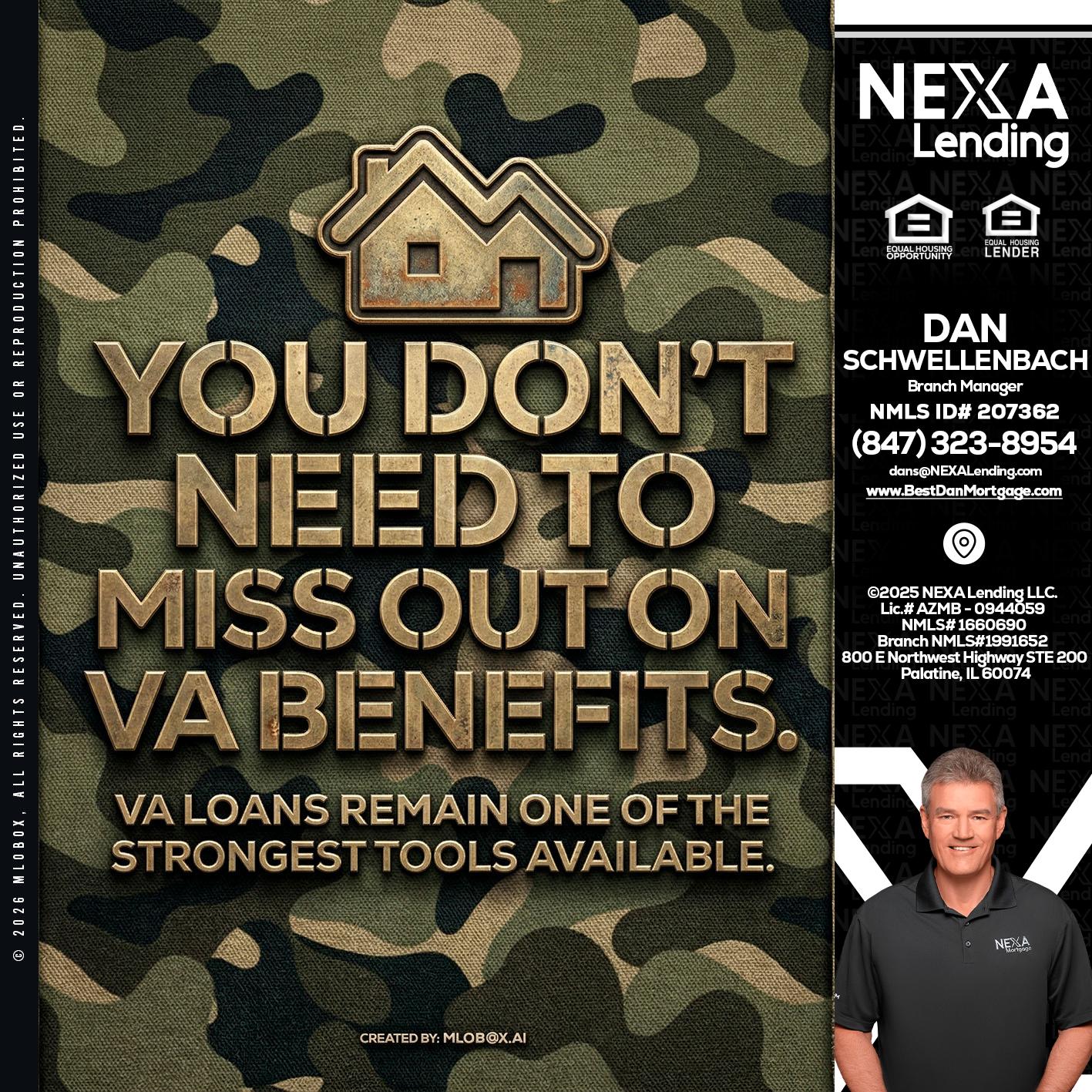 you don't need - Dan Schwellenbach -Mortgage Loan Originator