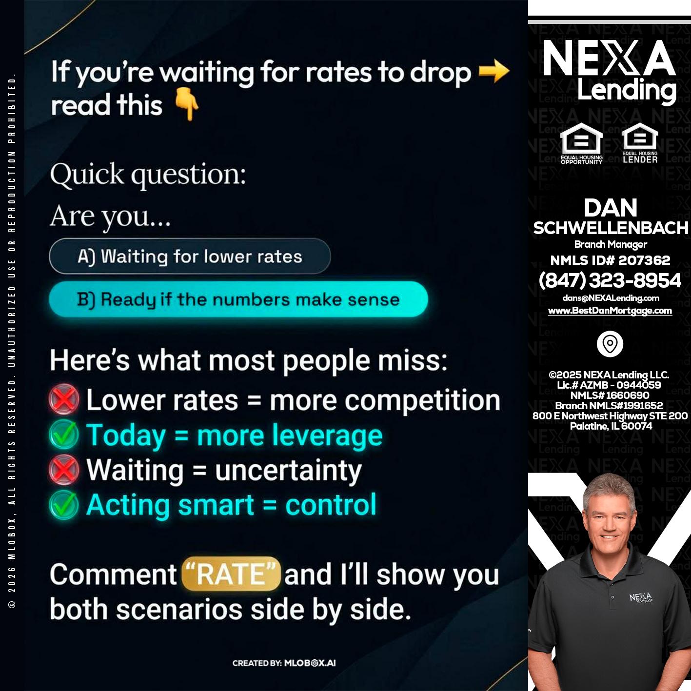 IF YOU ARE - Dan Schwellenbach -Mortgage Loan Originator