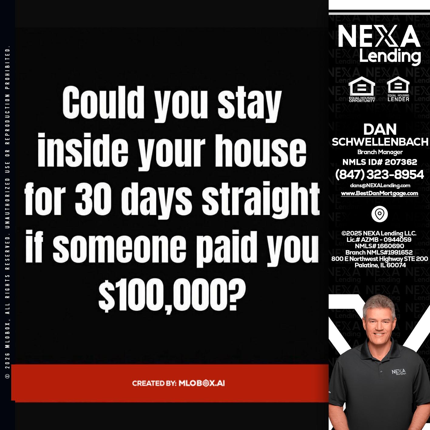 COULD YOU STAY - Dan Schwellenbach -Mortgage Loan Originator