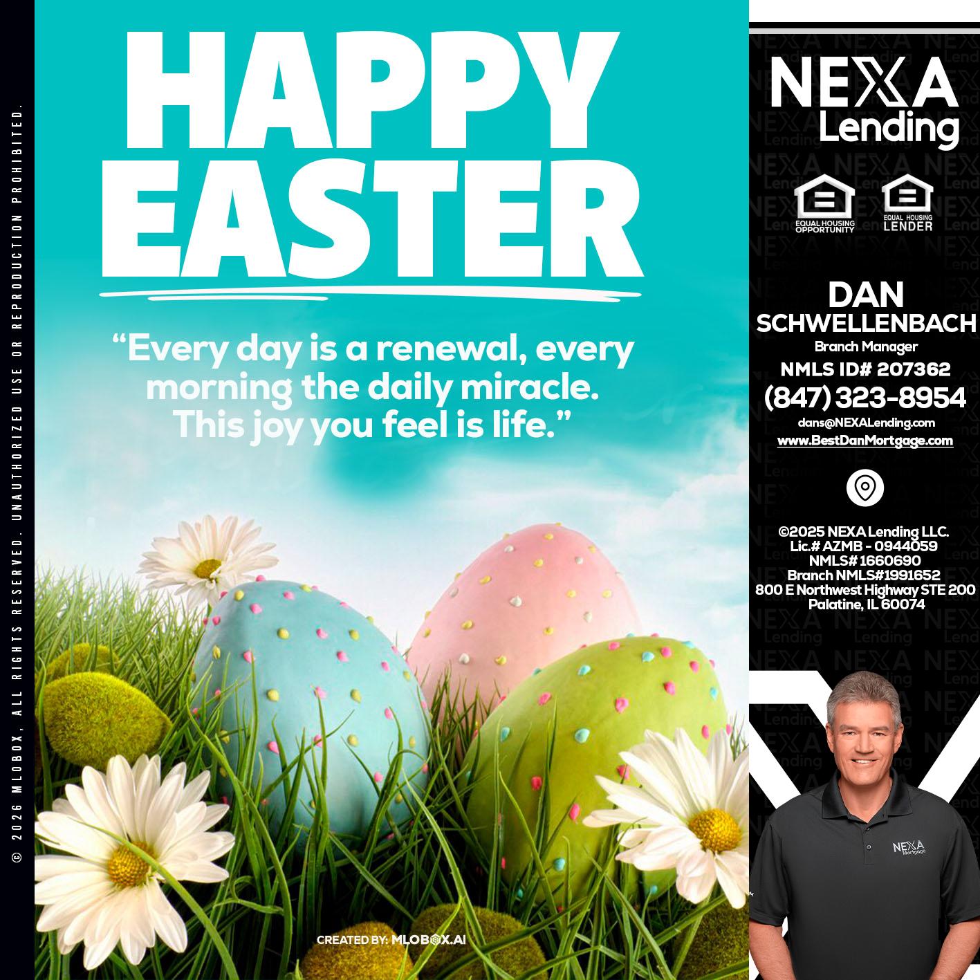 happy easter - Dan Schwellenbach -Mortgage Loan Originator