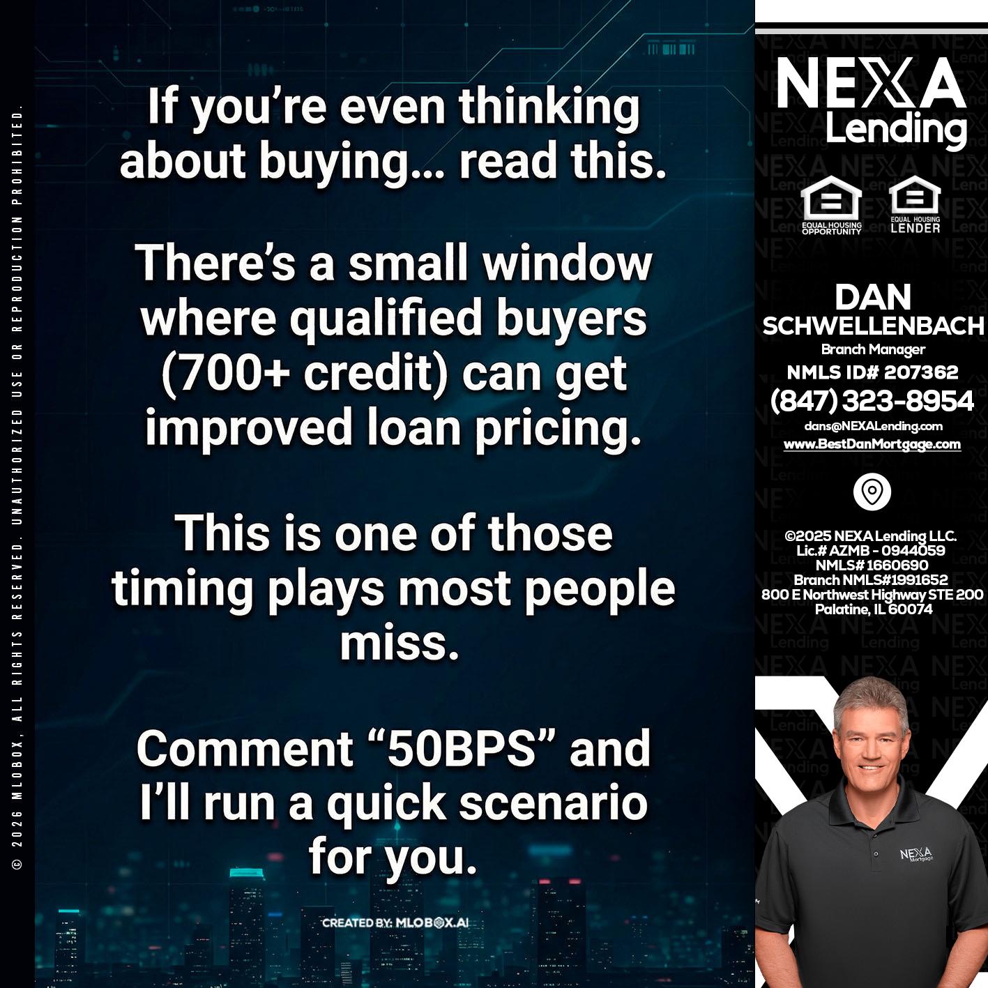 IF YOU EVER - Dan Schwellenbach -Mortgage Loan Originator