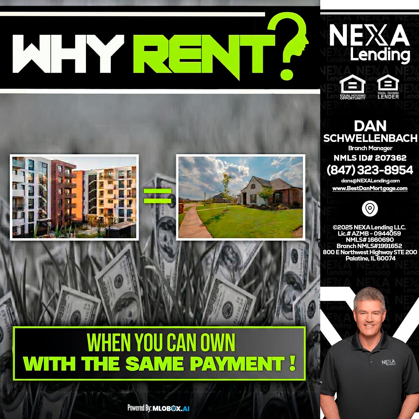 WHY RENT? - Dan Schwellenbach -Mortgage Loan Originator