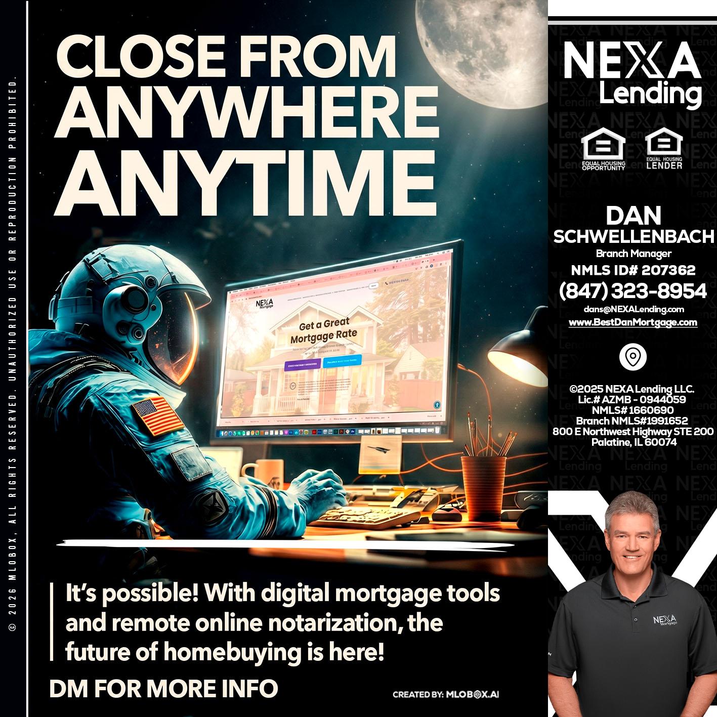 CLOSE FROM - Dan Schwellenbach -Mortgage Loan Originator