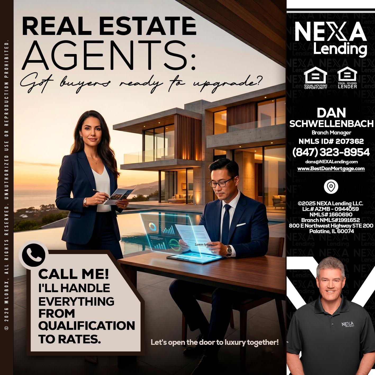 REAL ESTATE AGENTS - Dan Schwellenbach -Mortgage Loan Originator