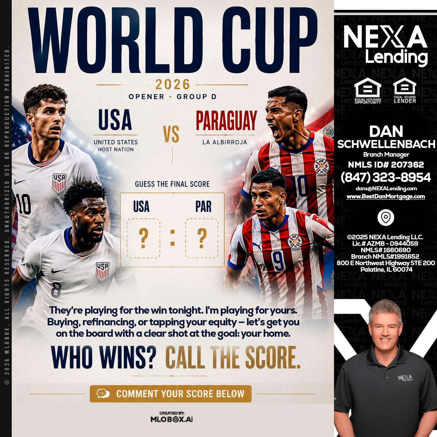 WORLD CUP 2026 - Dan Schwellenbach -Mortgage Loan Originator