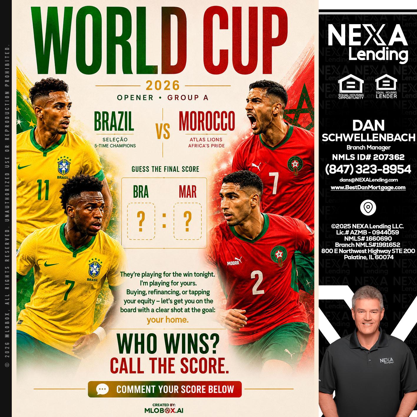 WORLD CUP - Dan Schwellenbach -Mortgage Loan Originator