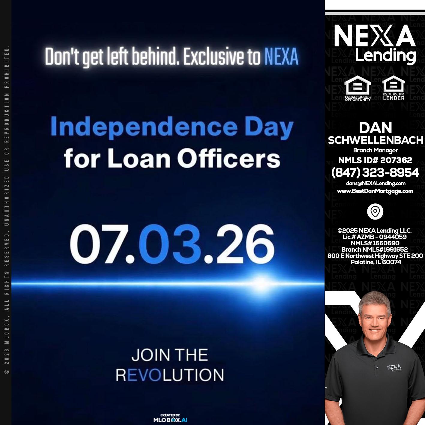 INDEPENDENCE DAY - Dan Schwellenbach -Mortgage Loan Originator