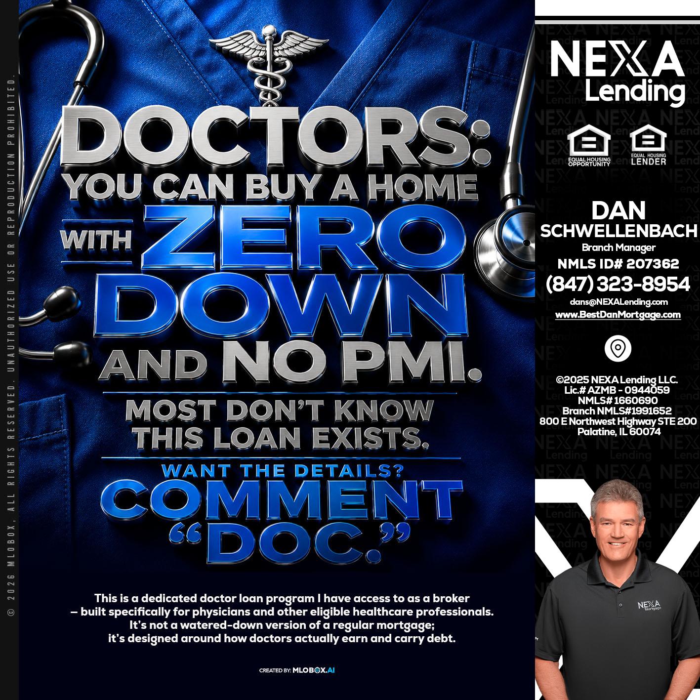DOCTORS YOU CAN BUY - Dan Schwellenbach -Mortgage Loan Originator