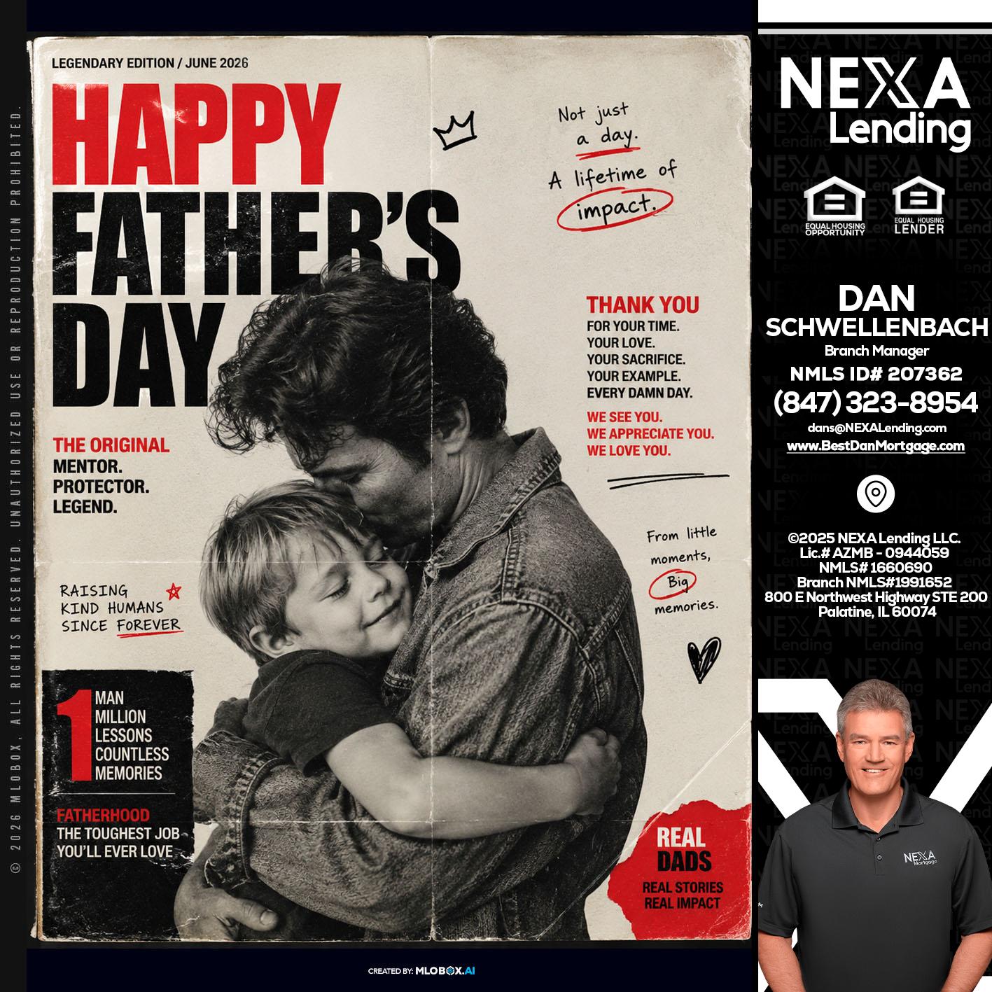 HAPPY FATHERS DAY - Dan Schwellenbach -Mortgage Loan Originator