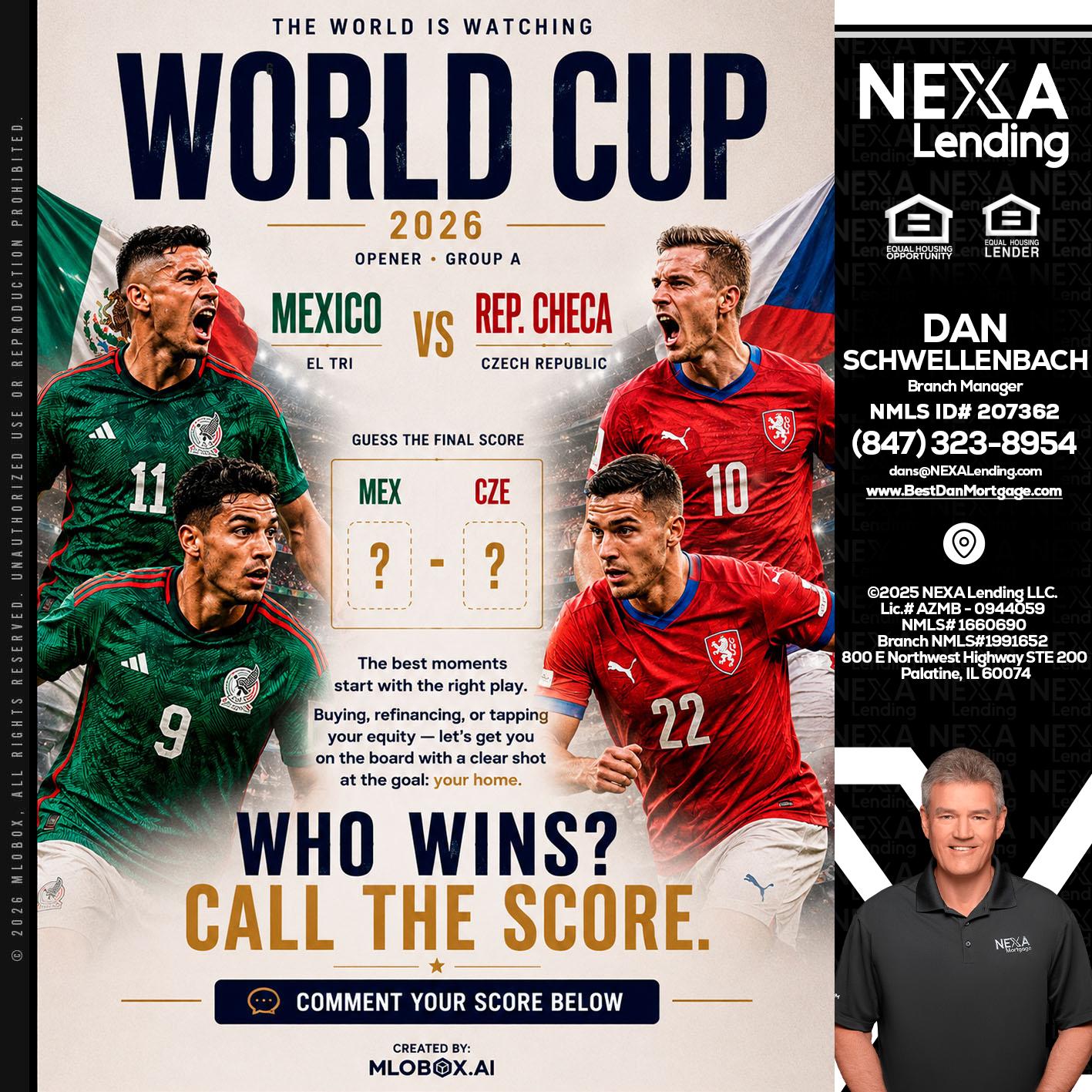 WORLD CUP 2026 - Dan Schwellenbach -Mortgage Loan Originator
