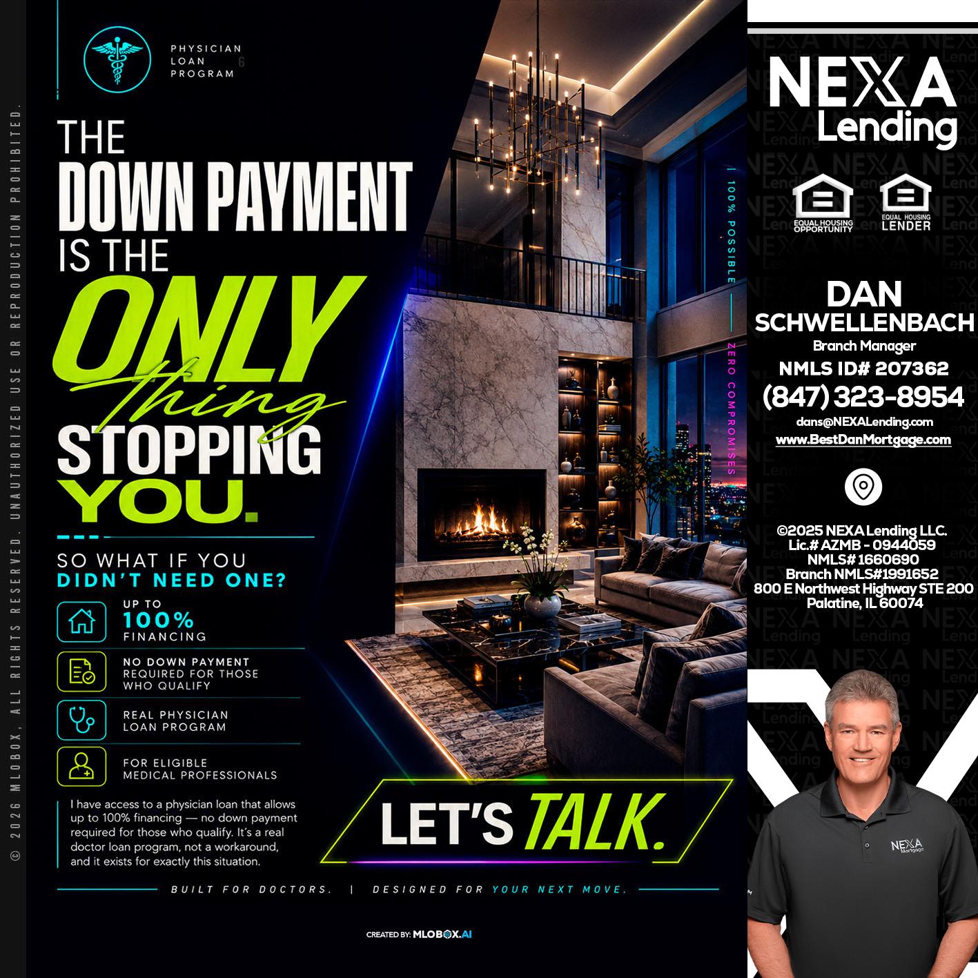 THE DOWN PAYMENT - Dan Schwellenbach -Mortgage Loan Originator