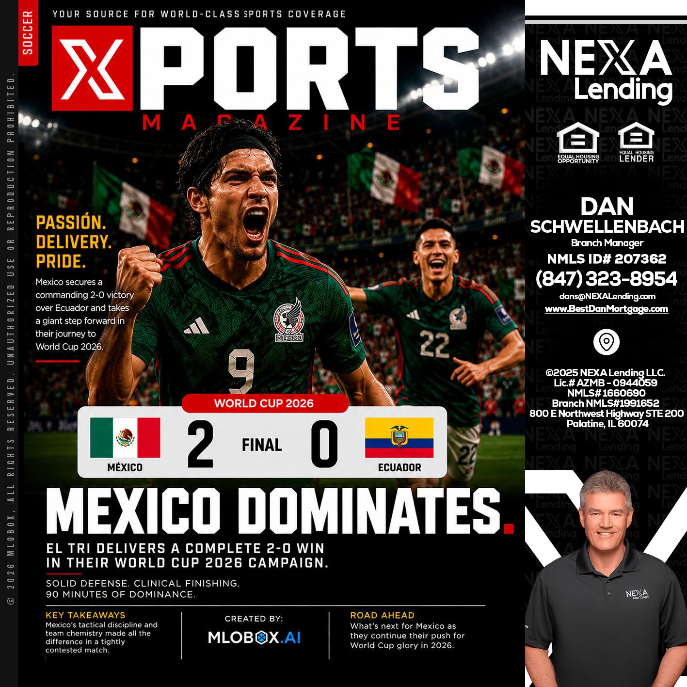 XPORTS MEX 2-0 ECUADOR - Dan Schwellenbach -Mortgage Loan Originator