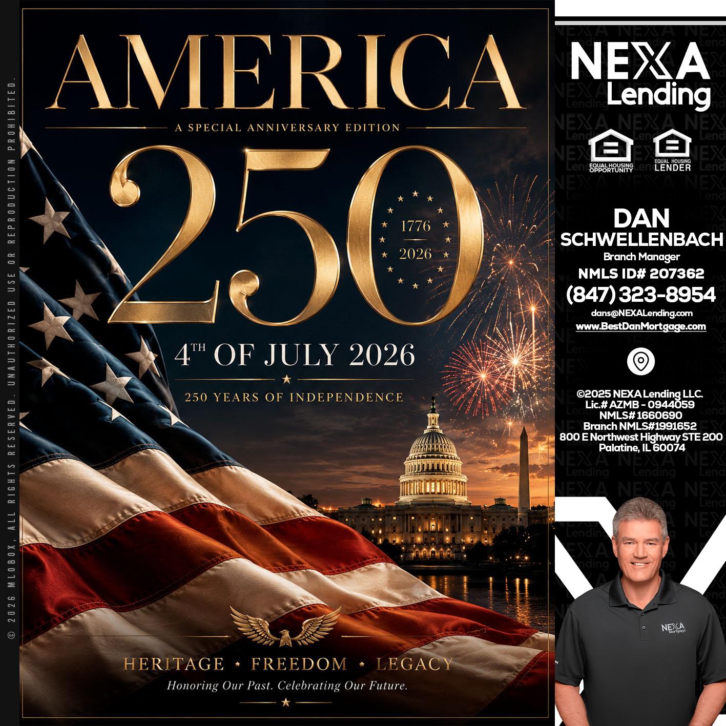 AMERICA 250 TH - Dan Schwellenbach -Mortgage Loan Originator