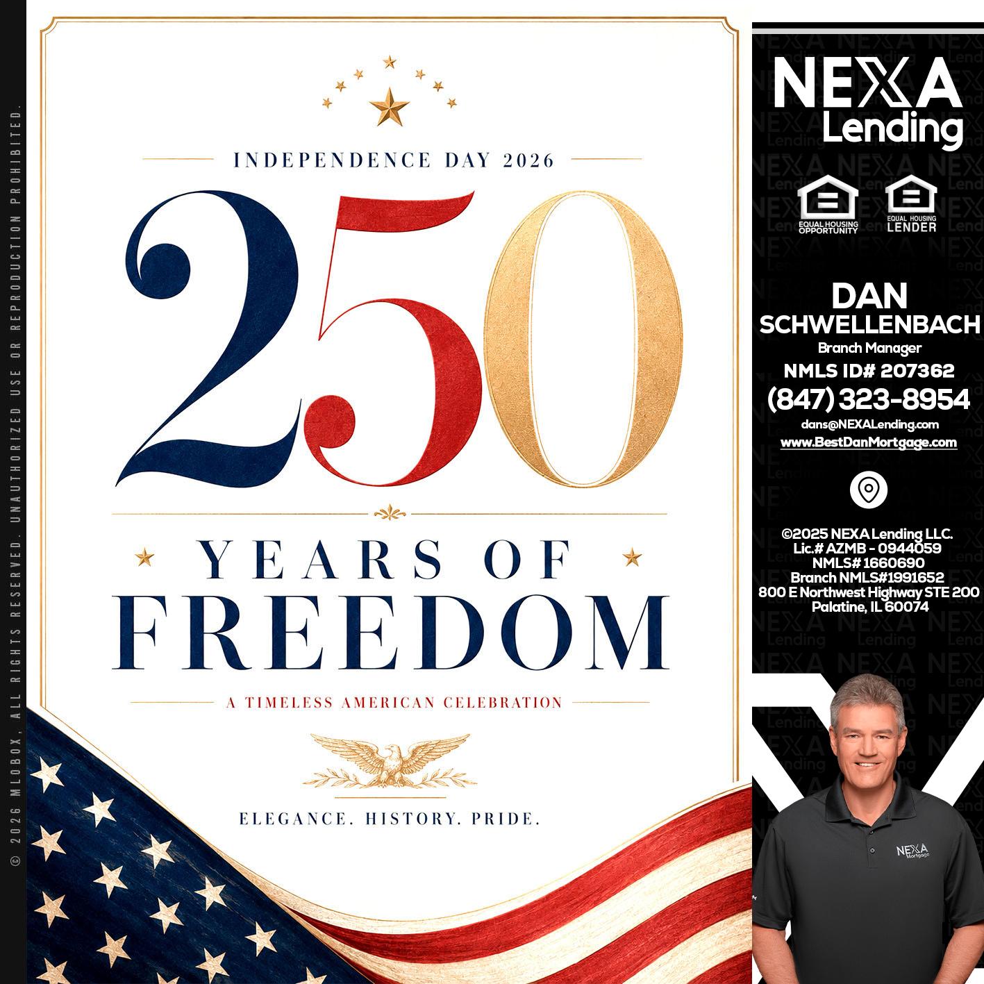 250 YEARS - Dan Schwellenbach -Mortgage Loan Originator