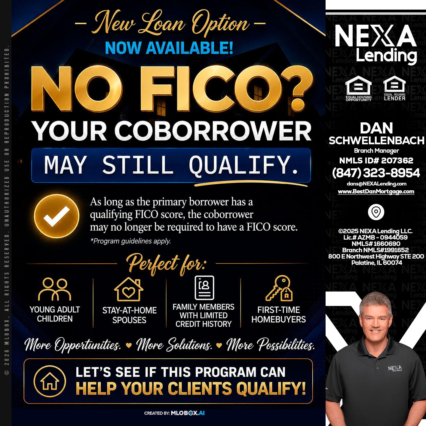 NO FICO - Dan Schwellenbach -Mortgage Loan Originator