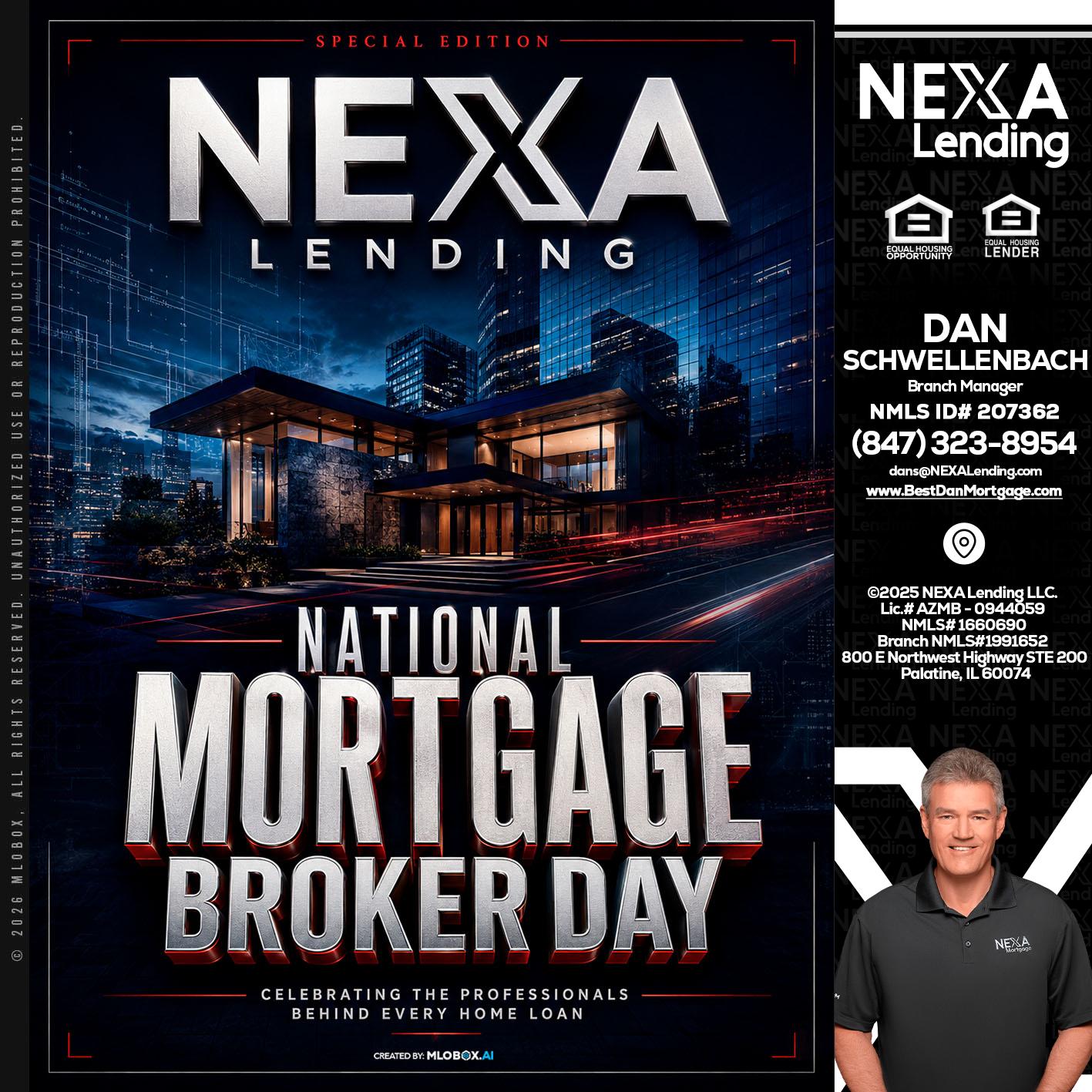 NATIONAL MORTGAGE BROKER DAY - Dan Schwellenbach -Mortgage Loan Originator