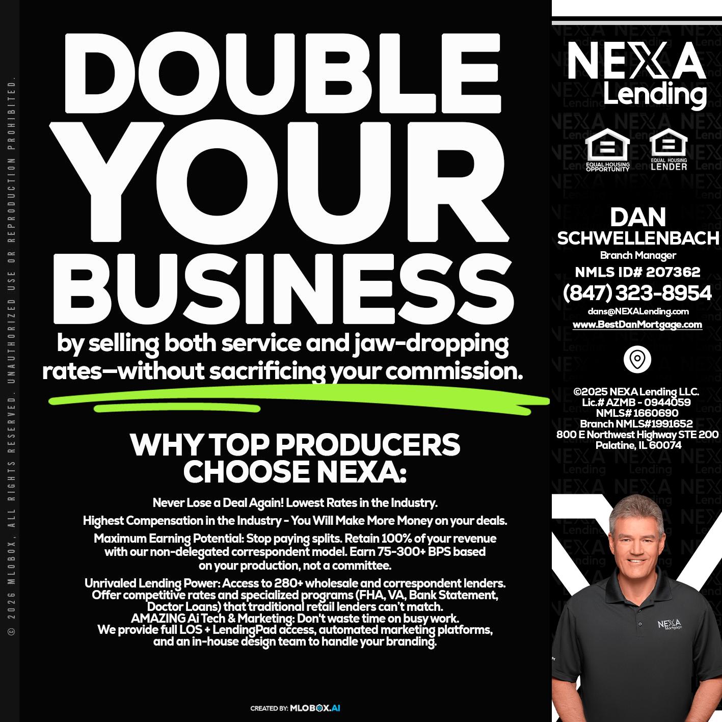 DOUBLE YOUR BUSINESS - Dan Schwellenbach -Mortgage Loan Originator