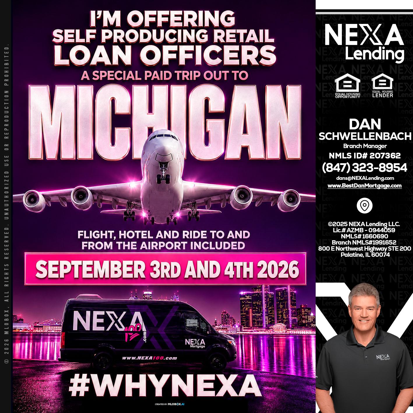 MICHIGAN TRIP - Dan Schwellenbach -Mortgage Loan Originator