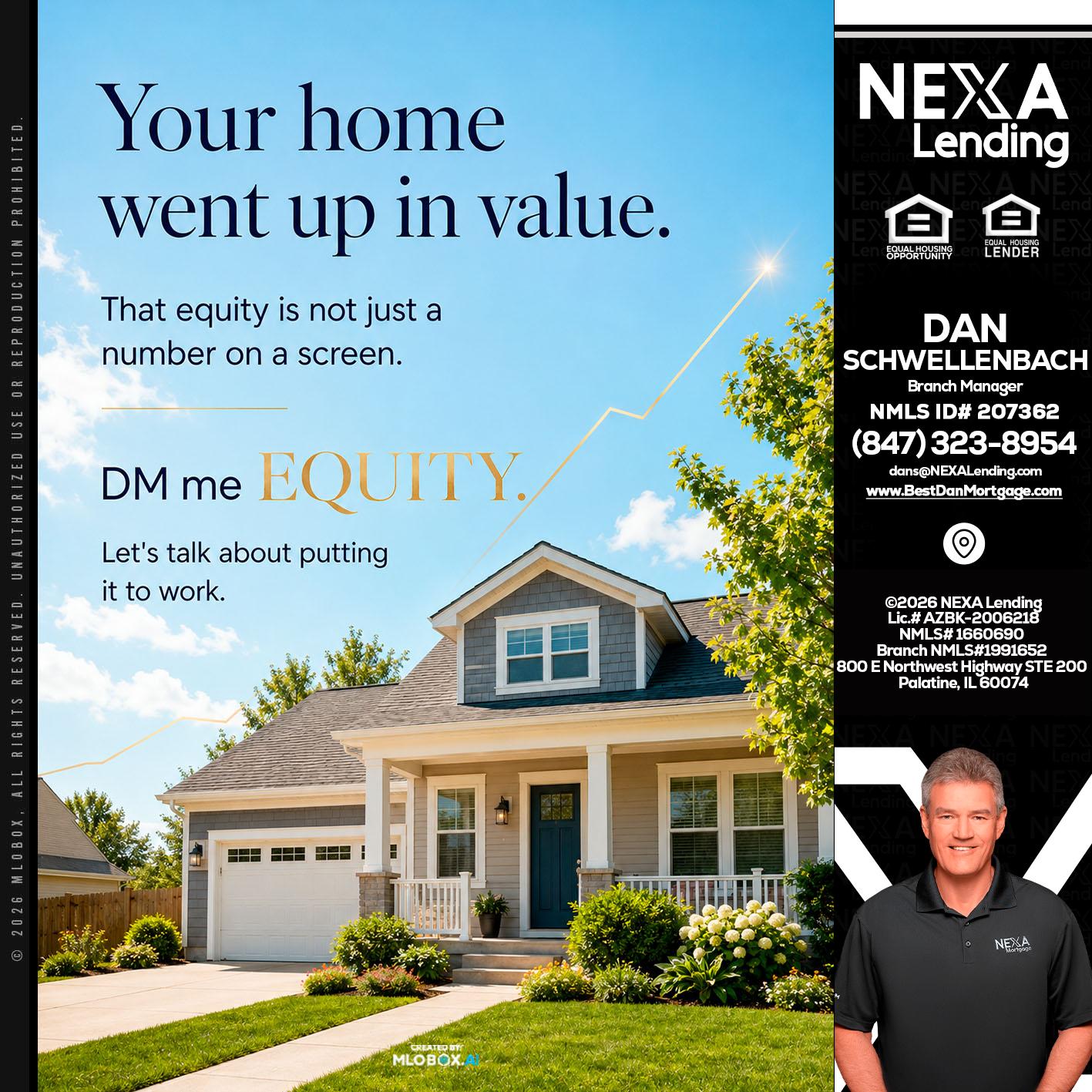 YOUR HOME - Dan Schwellenbach -Mortgage Loan Originator